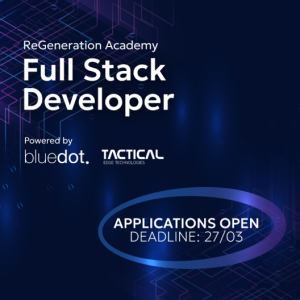 Νέα Ακαδημία Full Stack Development από το ReGeneration Academy σε συνεργασία με τις Bluedot και Tactical Edge